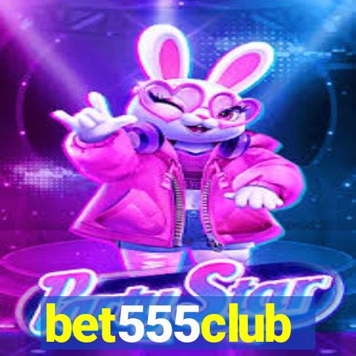 bet555club