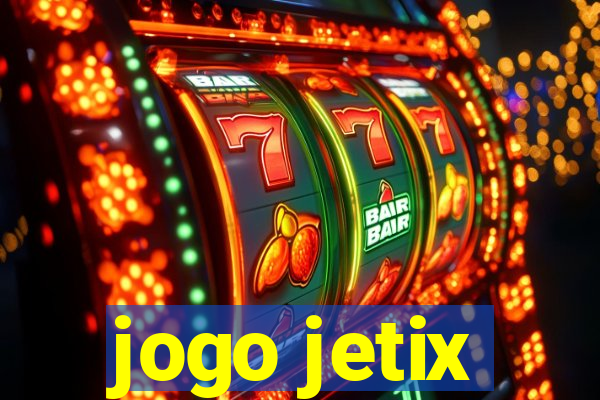 jogo jetix