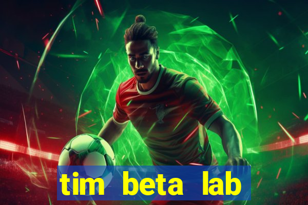 tim beta lab mensal digital 3.0
