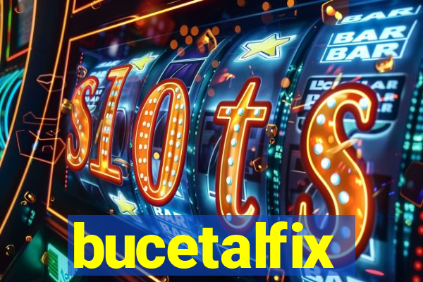 bucetalfix