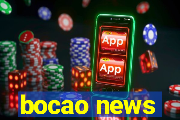 bocao news