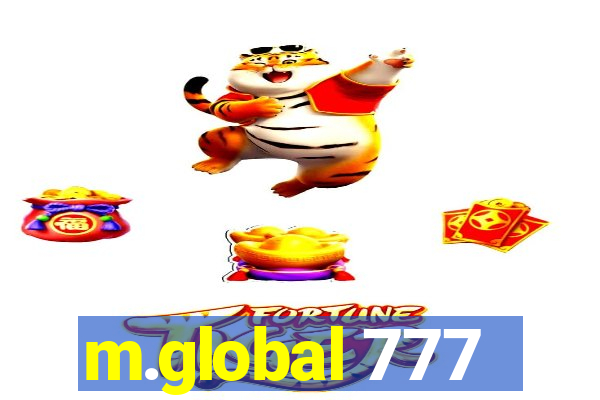 m.global 777