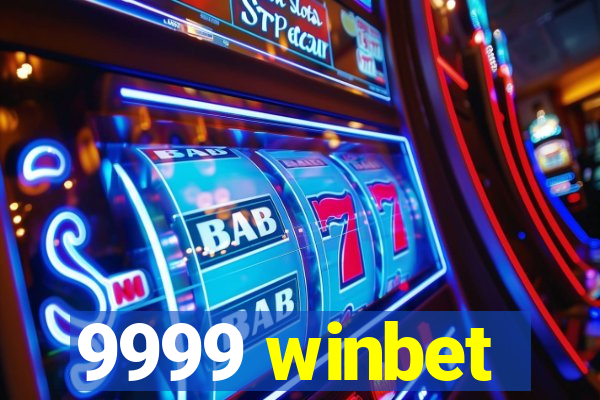 9999 winbet