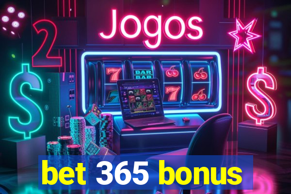 bet 365 bonus