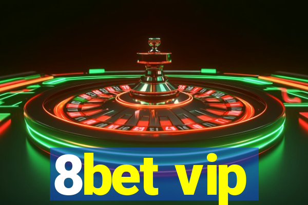 8bet vip