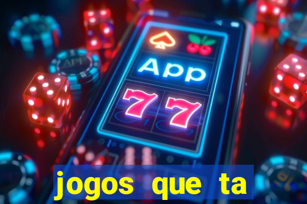 jogos que ta pagando dinheiro