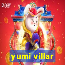 yumi villar
