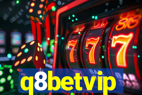 q8betvip