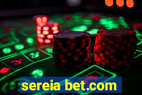sereia bet.com
