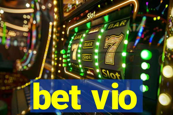 bet vio