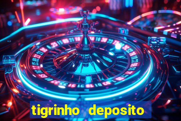 tigrinho deposito de 1 real