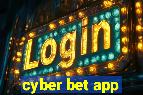 cyber bet app