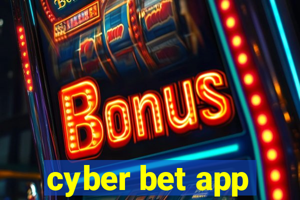 cyber bet app