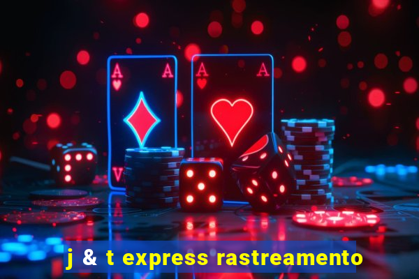 j & t express rastreamento