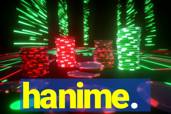 hanime.