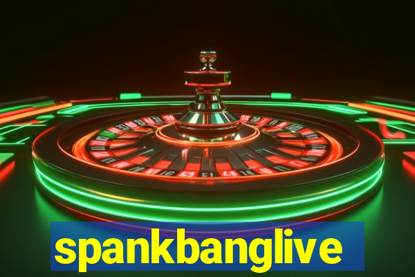 spankbanglive