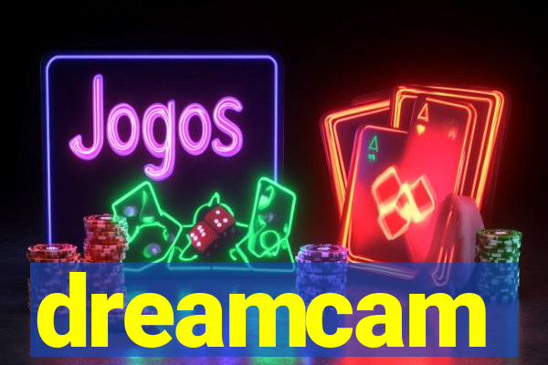 dreamcam