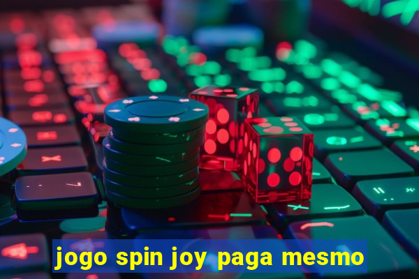 jogo spin joy paga mesmo
