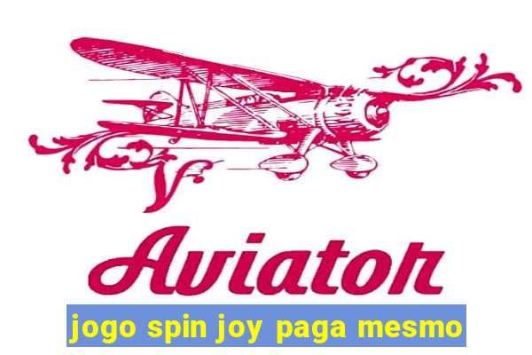 jogo spin joy paga mesmo