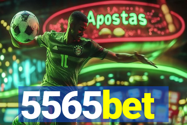 5565bet