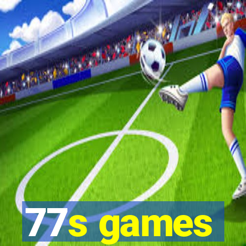 77s games