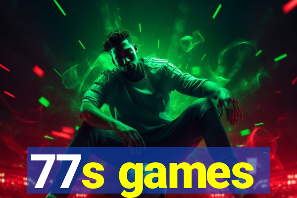 77s games