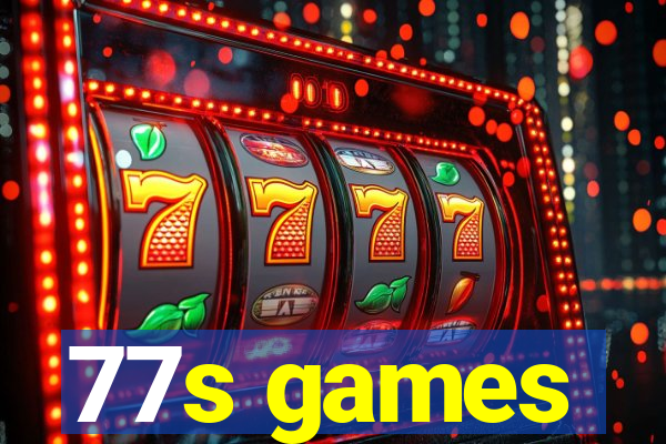 77s games