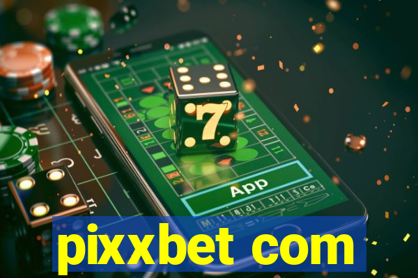 pixxbet com
