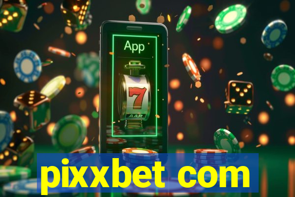 pixxbet com