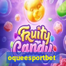 oqueesportbet