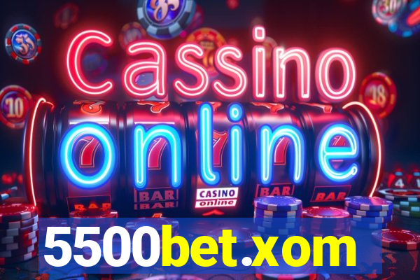 5500bet.xom