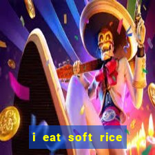 i eat soft rice in another world em português