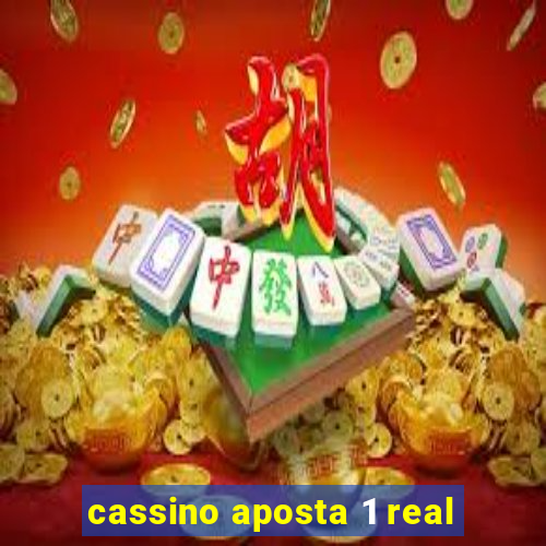 cassino aposta 1 real