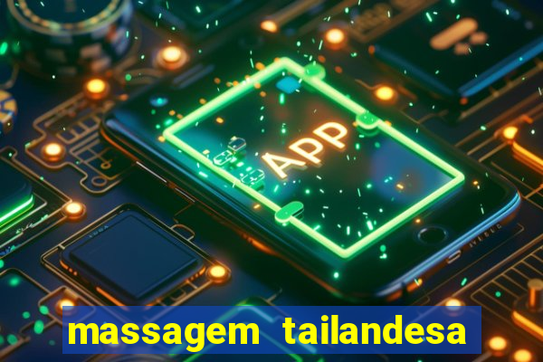 massagem tailandesa santos sp
