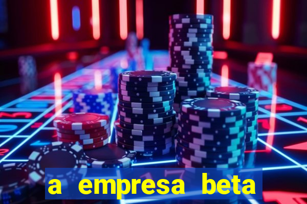 a empresa beta finalizou dezembro com 20 unidades