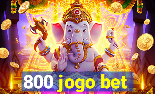 800 jogo bet