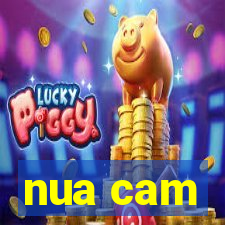 nua cam