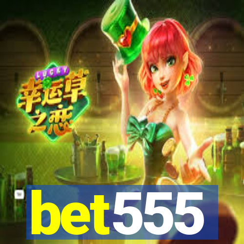 bet555