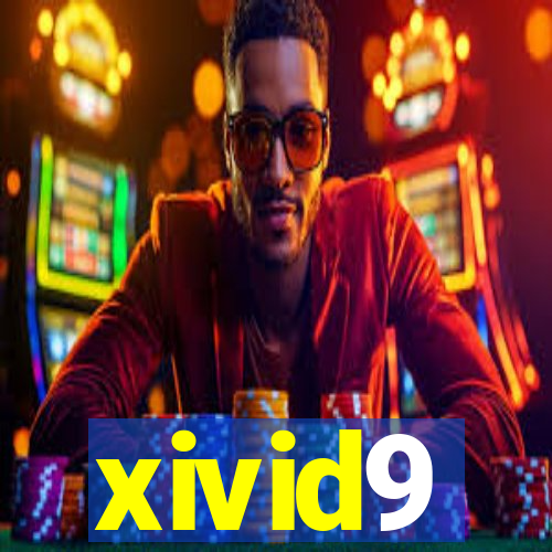 xivid9