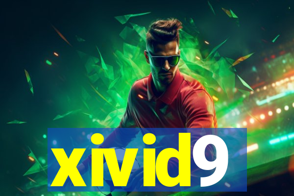 xivid9
