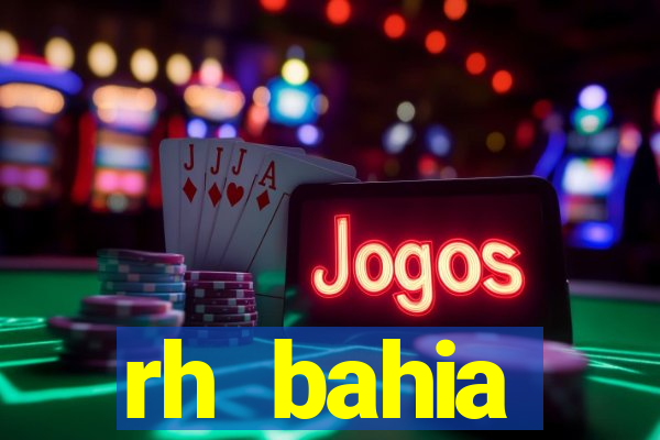 rh bahia contracheque 2022