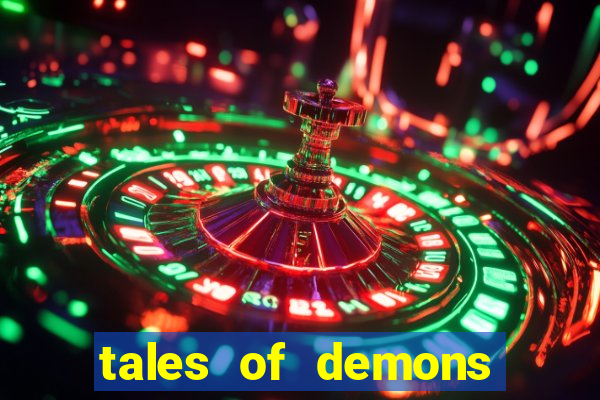 tales of demons and gods saikai