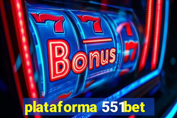 plataforma 551bet