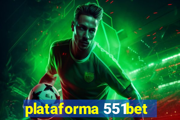 plataforma 551bet