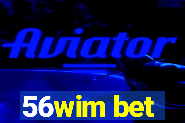 56wim bet