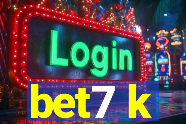 bet7 k