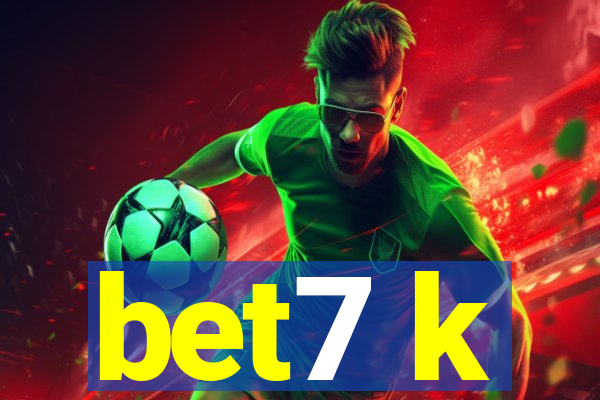 bet7 k