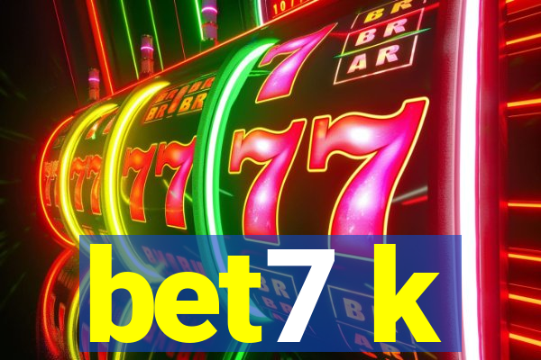 bet7 k