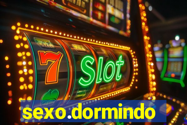 sexo.dormindo