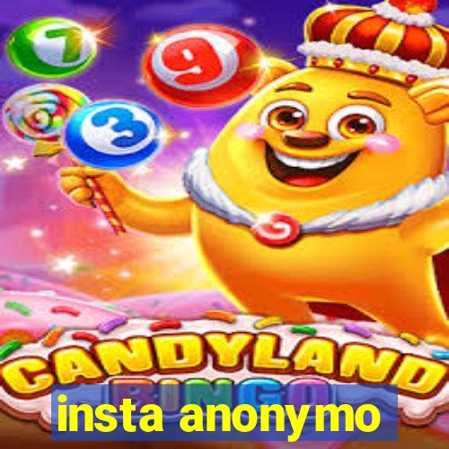 insta anonymo